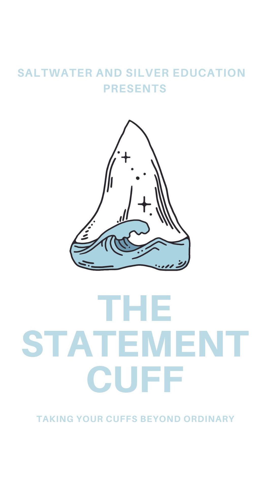 The Statement Cuff Online Course